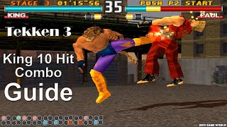 Tekken 3  King All 10 Hit Combo Guide [upl. by Aihsilef417]