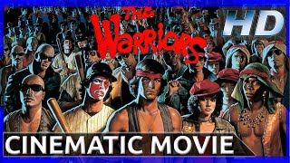 The Warriors 1979  Cinematic Movie HD [upl. by Trelu866]