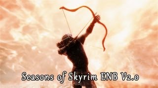 Skyrim ENB Presets  Seasons of Skyrim ENB V20 True HDR [upl. by Esinaj]