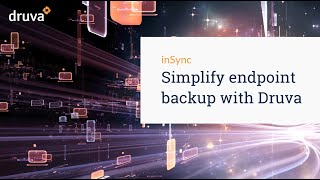 Simplify endpoint backup with Druva [upl. by Airun]