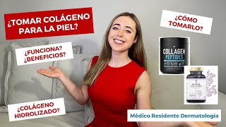 TOMAR COLÁGENO PARA LA PIEL ¿FUNCIONA ¿ES BUENO O MALO  COLÁGENO HIDROLIZADO ¿CÓMO TOMARLO [upl. by Sharline]