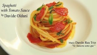 quotItalian Gentlemanquot  Spaghetti Tomato Sauce and Basil  by quotDavide Oldaniquot quotItalian Foodquot amp Jazzquot [upl. by Irual]