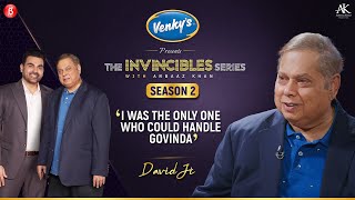 David Dhawan  The Invincibles Series with Arbaaz Khan S2  Episode 5  Presented by Venkys [upl. by Shell111]