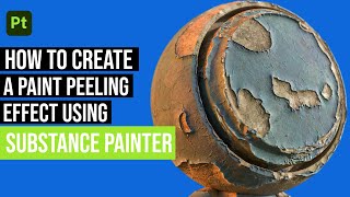 How to create a paint peeling effect in Substance Painter [upl. by Durward337]