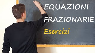 Equazioni Frazionarie di I grado Campo di esistenza [upl. by Shaina]