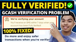 HOW TO FIX GCASH VERIFICATION PROBLEM l Were Verifying Your Account Problem 2023 [upl. by Valerie690]