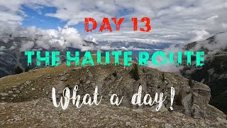 The Haute Route Day 13 quotWhat a Dayquot MSCoutdoors [upl. by Aleahcim]