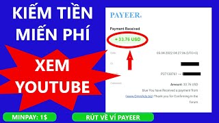 Kiếm tiền online Kiếm tiền miễn phí bằng việc xem video youtube [upl. by Whittemore]