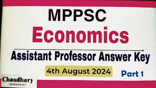 MPPSC Assistant Professor Economics 4 August 2024  Answer key  Detailed Explanation  Part 1 [upl. by Aivlys419]