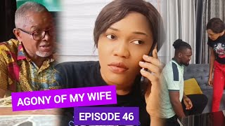 AGONY OF MY WIFE EP 46  THE NEW GIRL  billionaire life  innocent millionaire gold digger [upl. by Kashden910]