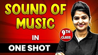 SOUND OF MUSIC in 1 Shot  FULL Chapter Coverage THEORYPYQs  Class 9th English [upl. by Aramoix]