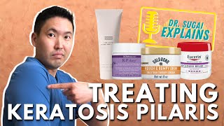 Dermatologist Explains Keratosis Pilaris KP and How to Treat It [upl. by Sucam]