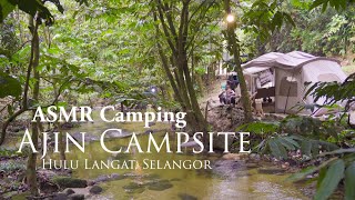 Vlog 21  Ajin Campsite Hulu Langat  Camping by the RIVER  ASMR Raining Relaxing  Sound of Nature [upl. by Noelani200]