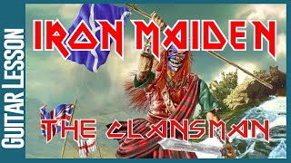 Iron Maiden  The Clansman  Guitar Lesson [upl. by Aineg]