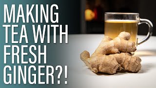 How to Make a Good Cup of Ginger Tea [upl. by Cordula]