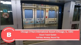 Chicago OHare International Airport  Airport Transit System Roundtrip [upl. by Nickolai467]