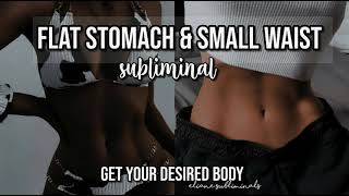 small waist amp flat stomach subliminal  intense amp powerful  short version [upl. by Rachelle]