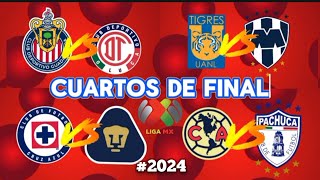 CUARTOS DE FINAL LIGA MX 2024 🇲🇽🔥 LIGUILLA 2024 ✅ [upl. by Kitti]