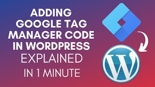 How To Add Google Tag Manager Code In WordPress 2025 [upl. by Eednas]