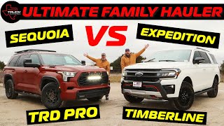 Sequoia TRD PRO VS Expedition TIMBERLINE  Which Is The ULTIMATE Off Road Family Hauler [upl. by Orianna]