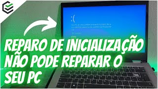 5 Maneiras Como Corrigir o Reparo de Inicialização não pode Reparar o seu PC no Windows 1011 [upl. by Sandberg964]