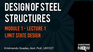 DESIGN OF STEEL STRUCTURES KTU  Module 1 Lec 1 Limit state design [upl. by Farlay]