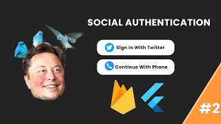 Flutter amp Firebase Authentication  Login with Twitter amp Phone Auth PART 2 [upl. by Einohpets]