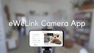 Discover eWeLink Camera App [upl. by Engelbert]