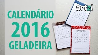 Calendário 2016 de Geladeira PDF grátis [upl. by Eniluqaj]