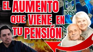 PENSION IMSS ESTOS PENSIONADOS TENDRÁN AUMENTO GRACIAS AL CAMBIO EN EL SALARIO MINIMO EN 2025 😱🤑💰🤩🎁 [upl. by Legnalos]