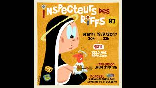 INSPECTEURS DES RIFFS  87 [upl. by Abey]