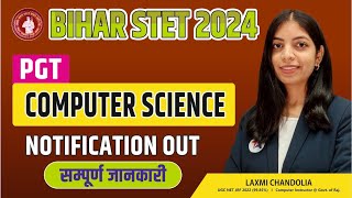 BIHAR STET 2024 Notification  Bihar STET PGT Computer Science Notification Out  BTET 2024 CS [upl. by Lamarre]