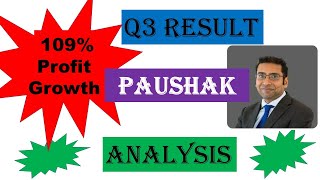 Paushak Q3 Results Analysis  109  profit Growth [upl. by Atneciv]