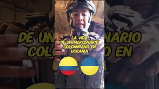 La realidad de los mercenarios colombianos en Ucrania viral ucrania rusia [upl. by Sasha]