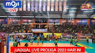 Jadwal Live Siaran Langsung Proliga 2023 Hari Ini ¦ 4 Pertandinga Seru Akan Live Di Moji TV Hari Ini [upl. by Filide]