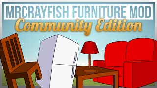 MrCrayfishs Furniture Mod Community Edition Announcement [upl. by Verdie]