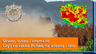 Skwar susza i anomalie Czyli co czeka Polskę na wiosnę i lato [upl. by Chandal]