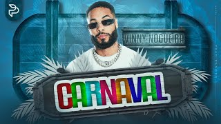 VINNY NOGUEIRA  REP CARNAVAL  VERÃO 2024 🔥 [upl. by Terencio352]