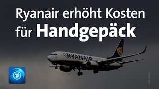 Ryanair verschärft HandgepäckRegeln [upl. by Anekahs]