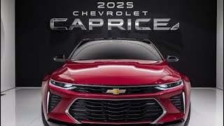 Chevrolet Caprice 2025 Reviving Tradition with Modern Innovation [upl. by Nerfe]