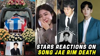 KDrama Stars Reactions on Song Jae Rim Death  Kim Soo Hyun  So Ji Sub  Shin Ye Eun [upl. by Nedloh244]