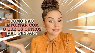 Opinião alheia e autoestima propósito de vida como ser feliz ✨ Série Autoestima EP 20 [upl. by Dianemarie]