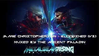 Jamie Christopherson  Bloodshed V3  Metal Gear Rising Revengeance Gamerip [upl. by Nonnah957]