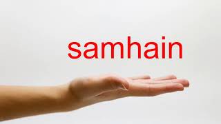 How to Pronounce samhain  American English [upl. by Poppy935]