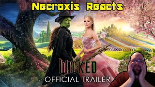 Wicked  Official Trailer 2  Necroxis Reacts [upl. by Iem]