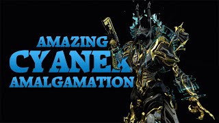 Warframe  Amazing Amalgamation  Cyanex [upl. by Arbma461]