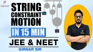 String Constraint Motion  NLM  Class 11  JEE  ATP STAR  JEE Physics  Girnar sir [upl. by Nerha957]