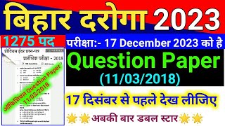 Bihar DarogaSI PT Question Paper 2023  Bihar Daroga Previous Year Question Paper 2018 [upl. by Torrin]