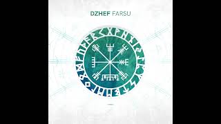 Dzhef  Farsu [upl. by Gasperoni121]