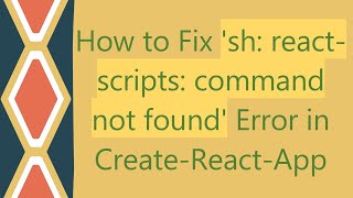 How to Fix sh reactscripts command not found Error in CreateReactApp [upl. by Guss]